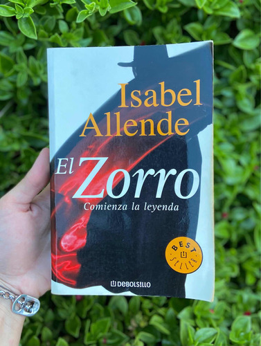 El Zorro, Comienza La Leyenda - Isabel Allende. Usado  