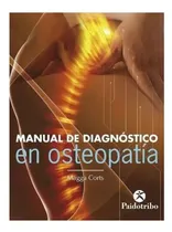 Comprar Libro Manual De Diagnóstico En Osteopatía - Corts Paidotribo