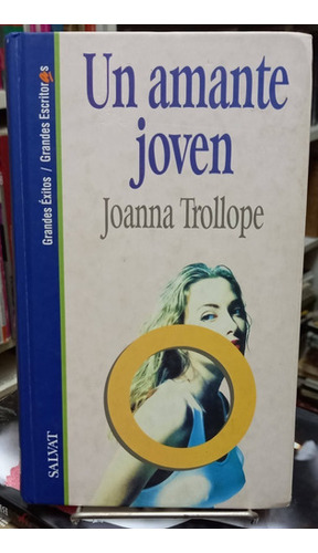 Joanna Trollope  Un Amante Joven  Salvat Tapa Dura Usado 
