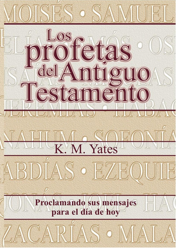 Libro: Los Profetas Del Testamento (spanish Edition)