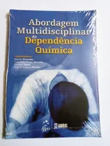 Comprar Livro Abordagem Multidisciplinar Da Dependencia Quimica