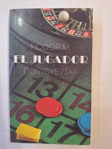 El Jugador. Dostoievski 