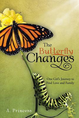 Libro The Butterfly Changes: One Girl's Journey To Find L...