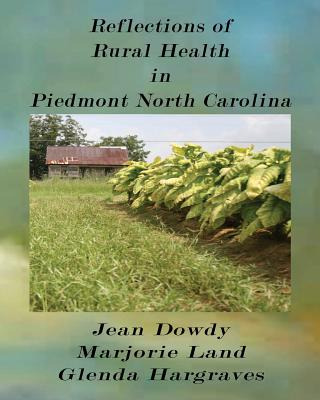 Libro Reflections Of Rural Health In North Carolina - Lan...