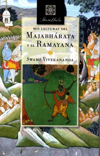 Mis Lecturas Del Majabhárata Y El Ramayana - Vivekananda Swa