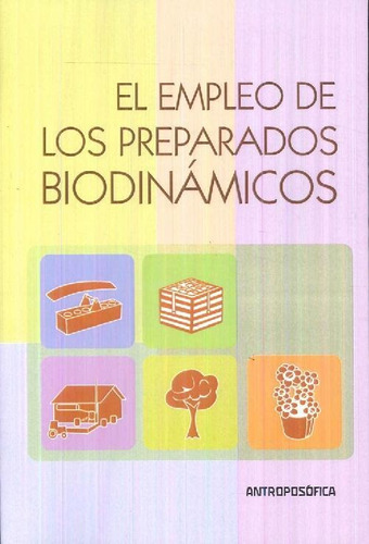 Libro El Empleo De Los Preparados Biodinámicos De Christian