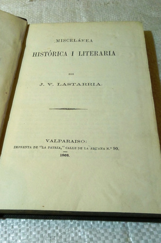 Lastarria. Miscelánea Histórica I Literaria. (Usado)