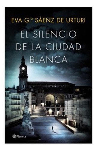 Libro El Silencio De La Ciudad Blanca /421