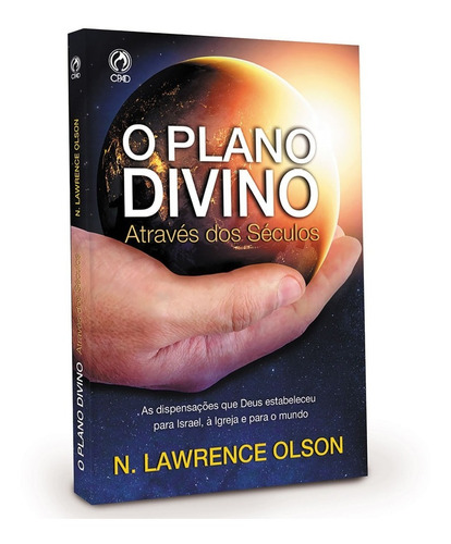 Livro O Plano Divino Através Dos Séculos N. Lawrence Olson