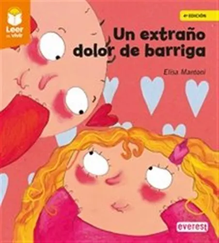 Un Extraño Dolor De Barriga - Mantoni , Elisa