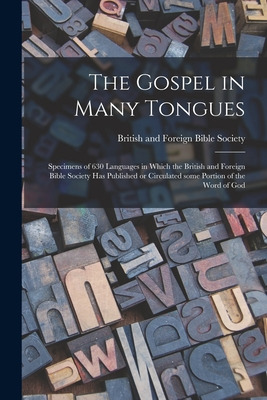 Libro The Gospel In Many Tongues: Specimens Of 630 Langua...