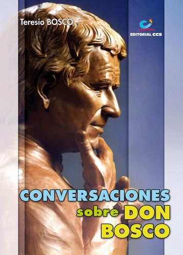 Conversaciones Sobre Don Bosco - Bosco (italiano), Teresio