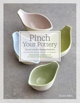 Imagen 1 de 2 de Libro Pinch Your Pottery : The Art & Craft Of Making Pinc...