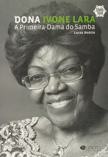 Livro Dona Ivone Lara - A Primeira-dama Do Samba