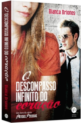 O descompasso infinito do coração, de Briones, Bianca. Série Batidas perdidas Verus Editora Ltda., capa mole em português, 2015