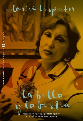 La Bella Y La Bestia - Clarice Lispector - Corregidor