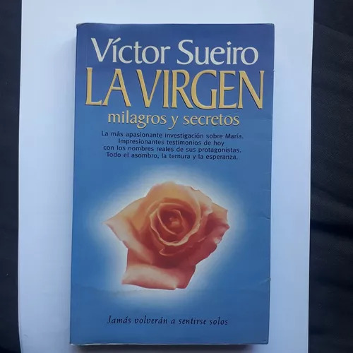 La Virgen Milagros Y Secretos  Victor Sueiro