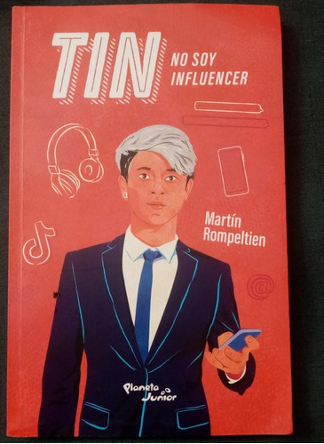 Libro Tin No Soy Influencer Autor Martin Rompeltien 