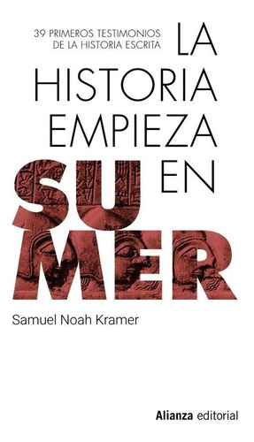 Libro La Historia Empieza En Sumer - Kramer, Samuel Noah