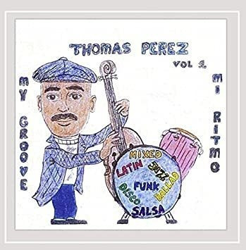 Perez Thomas My Groove Mi Ritmo Usa Import Cd