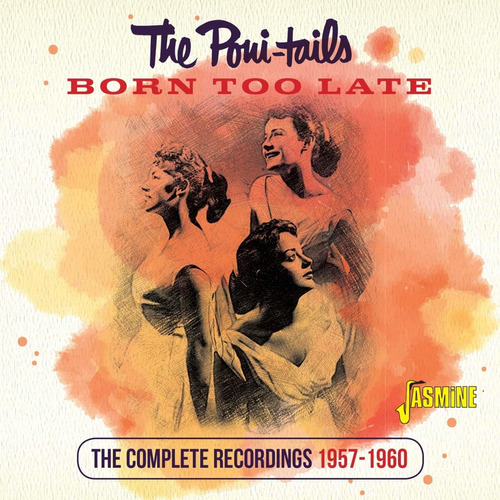 Cd: Born Too Late - Las Grabaciones Completas 1957-1960