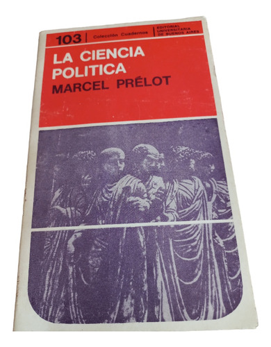 Libro La Ciencia Política-autor: Marcel Prelot