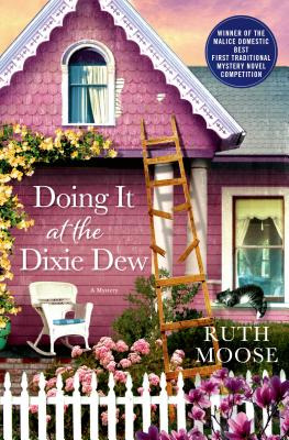 Libro Doing It At The Dixie Dew: A Mystery - Moose, Ruth