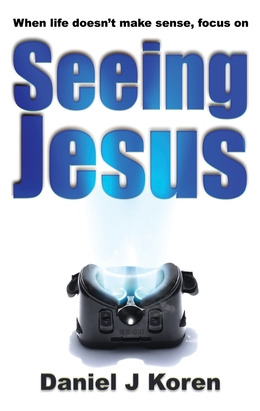 Libro When Life Doesn't Make Sense, Focus On Seeing Jesus...
