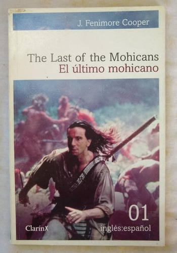 The Last Of The Mohicans - El Ultimo Mohicano Bilingue