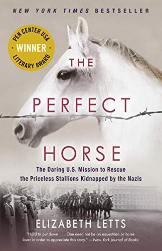 The Perfect Horse The Daring Us Mission To Rescue The Pricel