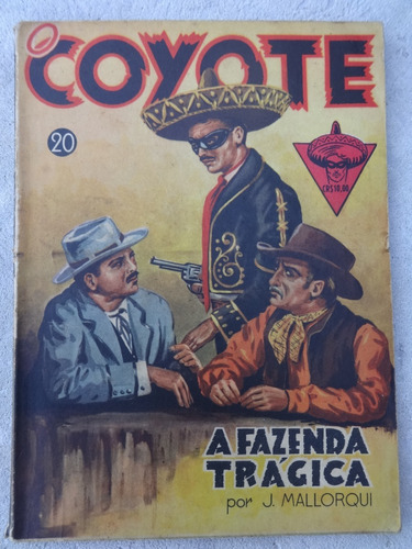 O Coyote Nº 20: A Fazenda Trágica - J.mallorqui - 1958