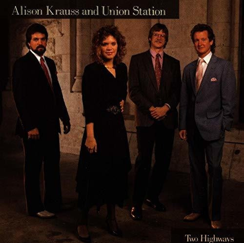 Cd Two Highways - Alison Krauss And Union Station