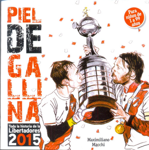 Piel De Gallina, Toda La Libertadores 2015 - Maximiliano Mac