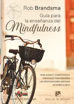 Comprar Libro Guia Para La Enseñanza Del Mindfulness