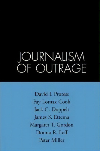 Journalism Of Outrage, De David L Protess. Editorial Guilford Publications, Tapa Blanda En Inglés