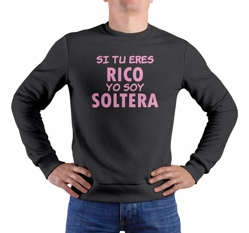 Polera Si Tu Eres Rico (d0849 Boleto.store)