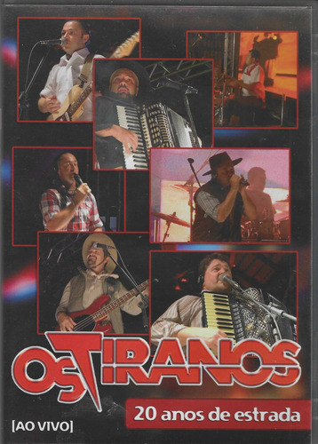 Dvd - Os Tiranos - 20 Anos De Estrada