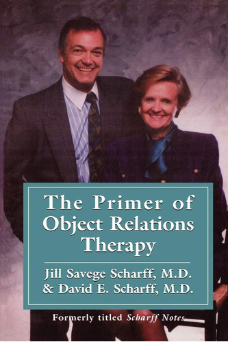Libro: The Primer Of Object Relations Therapy (international