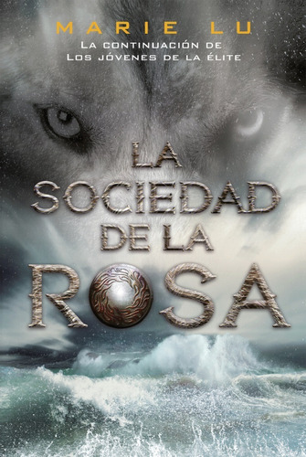La Sociedad De La Rosa - Marie Lu - Hidra