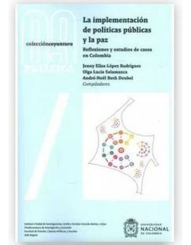 Libro La Implementacion De Politicas Publicas Y La Paz