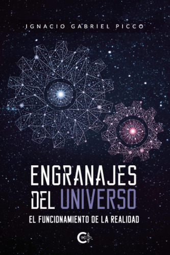 Libro: Engranajes Del Universo: El Funcionamiento De La Real