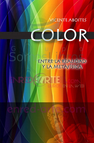 Color, Entre La Realidad Y La Metafísica