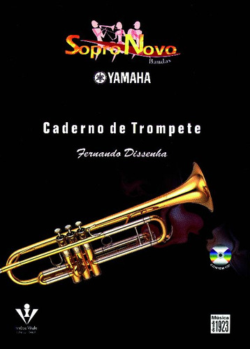 Libro Sopro Novo Yamaha Trompete Bandas De Dissenha Fernando