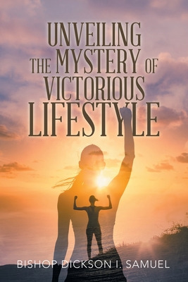 Libro Unveiling The Mystery Of Victorious Lifestyle - Sam...