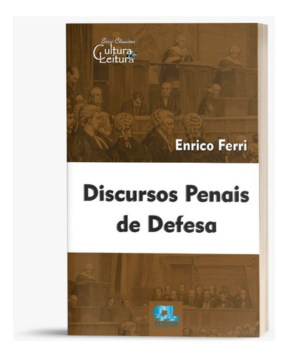 Discursos Penais De Defesa - Enrico Ferri