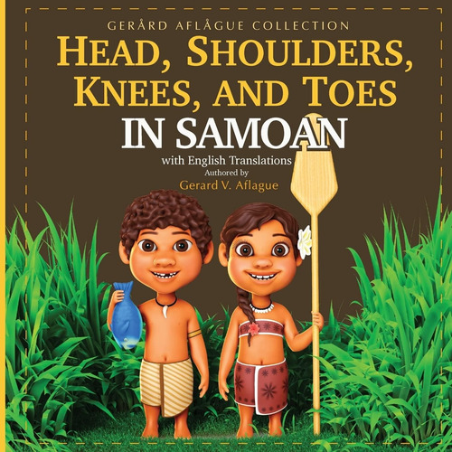 Libro: Head, Shoulders, Knees, And Toes In Samoan With Engli
