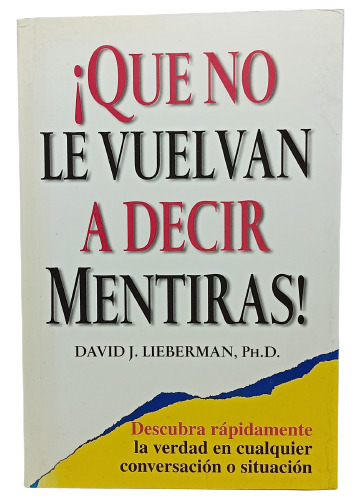 Que No Le Vuelvan A Decir Mentiras - David Lieberman - 1999