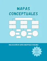 Comprar Mapas Conceptuales: Una Coleccion De Mapas Conceptuales En B