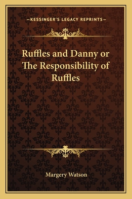 Libro Ruffles And Danny Or The Responsibility Of Ruffles ...
