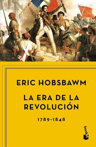 Era De La Revolucion 1789-1848, La - Hobsbawn, Eric